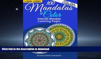 READ THE NEW BOOK 100 Mandalas To Color - Intricate Mandala Coloring Pages - Vol. 3   6 Combined: