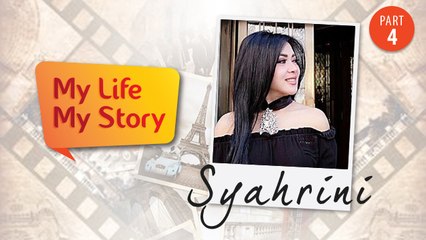 My Life My Story: Syahrini, Sisi Hati yang Tak Terisi - Last Episode (Part 4)