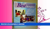 READ BOOK  Best Behavior: Building Positive Behavior Support in Schools FULL ONLINE