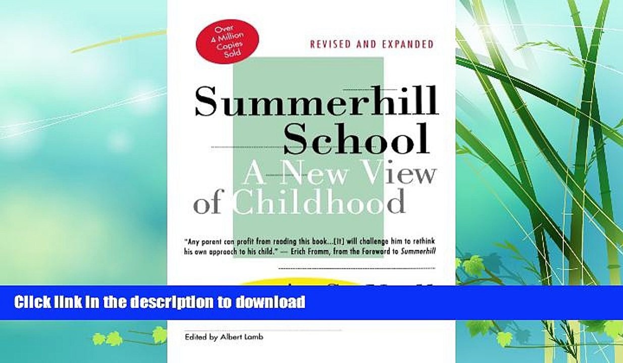EBOOK ONLINE  Summerhill School: A New View of Childhood FULL ONLINE