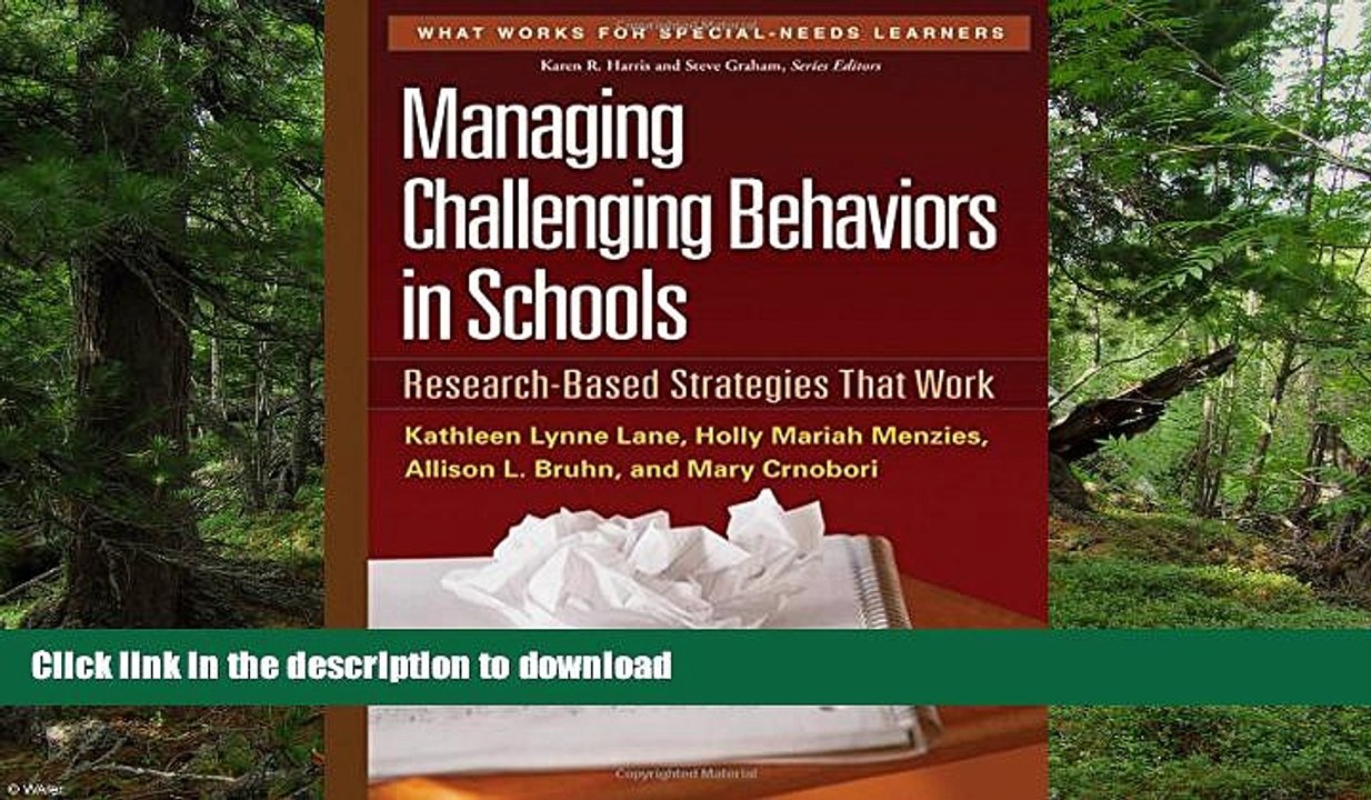 READ BOOK  Managing Challenging Behaviors in Schools: Research-Based Strategies That Work (What
