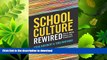 READ  School Culture Rewired: How to Define, Assess, and Transform It  PDF ONLINE