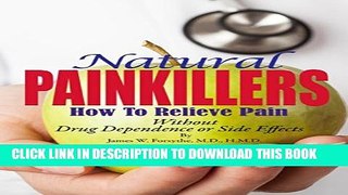 [PDF] Natural Painkillers: Without Drug Dependence or Side Effects Full Online