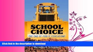 READ  School Choice: The End of Public Education?  PDF ONLINE