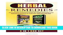 [PDF] Herbal Remedies: The Complete Extensive Guide On Herbal Remedies And Natural Antibiotics To