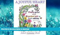 EBOOK ONLINE Christian Coloring Book: A Joyful Heart: Inspirational Quotes from the Bible (Volume
