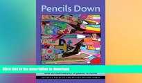 FAVORITE BOOK  Pencils Down: Rethinking High Stakes Testing and Accountability in Public Schools