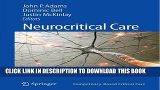 [PDF] Neurocritical Care: A Guide to Practical Management (Competency-Based Critical Care) Popular