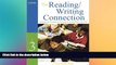 Big Deals  The Reading/Writing Connection: Strategies for Teaching and Learning in the Secondary