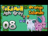 Pokémon Ash Gray: The Orange Islands | Episode 8 - Wherefore Art Thou, Pokémon