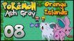 Pokémon Ash Gray: The Orange Islands | Episode 8 - Wherefore Art Thou, Pokémon