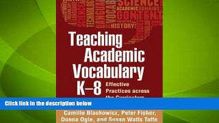 Big Deals  Teaching Academic Vocabulary K-8: Effective Practices across the Curriculum  Free Full