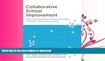 FAVORITE BOOK  Collaborative School Improvement: Eight Practices for District-School Partnerships