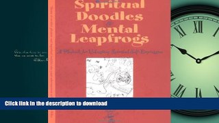 FAVORIT BOOK Spiritual Doodles and Mental Leapfrogs: Playbook for Unleashing Spiritual Self