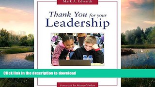READ BOOK  Thank You for Your Leadership: The Power of Distributed Leadership in a Digital