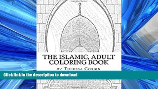 READ ONLINE The Islamic, Adult Coloring Book READ PDF FILE ONLINE