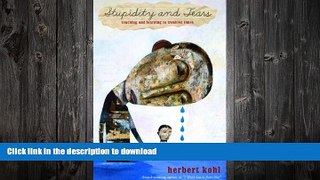 GET PDF  Stupidity and Tears: Teaching and Learning in Troubled Times  PDF ONLINE
