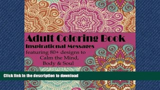 READ THE NEW BOOK Soul Lessons Adult Coloring Book: Inspirational Messages with Unique Coloring