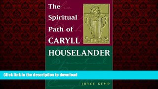 READ ONLINE The Spiritual Path of Caryll Houselander (Jung   Spirituality) READ PDF BOOKS ONLINE