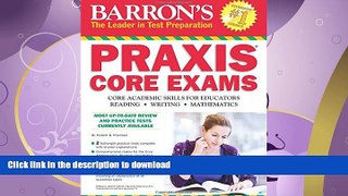 READ  Barron s PRAXIS CORE EXAMS: Core Academic Skills for Educators FULL ONLINE