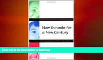 FAVORITE BOOK  New Schools for a New Century: The Redesign of Urban Education FULL ONLINE