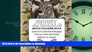 FAVORIT BOOK Spirit Animals Adult Coloring Book: Quirky   Fun Inspirational Messages from your