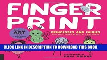 [PDF] Fingerprint Princesses and Fairies: and 100 Other Magical Creatures - Amazing Art for