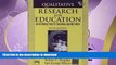 FAVORITE BOOK  Qualitative Research for Education: An Introduction to Theories and Methods