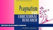 READ  Pragmatism and Educational Research (Philosophy, Theory, and Educational Research Series)