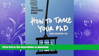 FAVORITE BOOK  How to tame your PhD FULL ONLINE