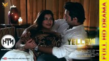 Yellow - Full Bangla Natok/Telefilm (2016) | Apurba | Tonni Shahria