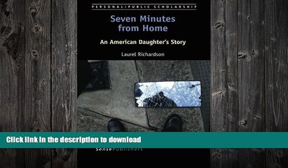 FAVORITE BOOK  Seven Minutes from Home: An American Daughter s Story (Personal/Public