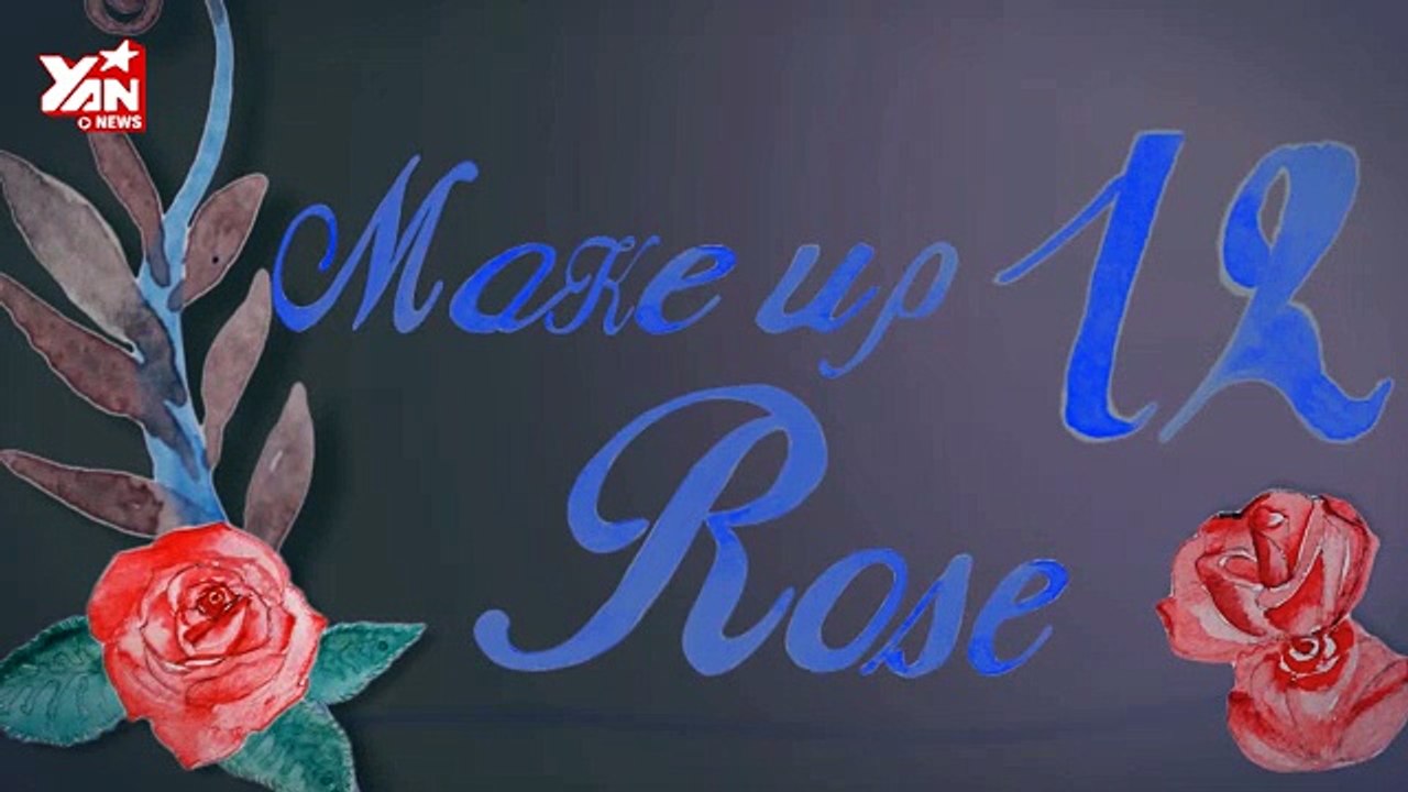 Make up #12 : ROSE- quỳnh anh shyn
