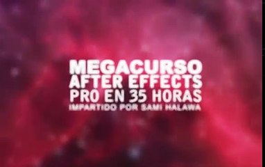 1/24 Mega Curso After Effects en 35 horas (tutorial español)