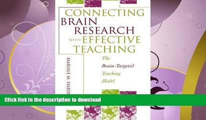 READ  Connecting Brain Research With Effective Teaching: The Brain-Targeted Teaching Model  BOOK