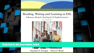 Big Deals  Reading, Writing, and Learning in ESL: A Resource Book for Teaching K-12 English