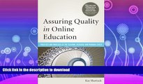 FAVORITE BOOK  Assuring Quality in Online Education: Practices and Processes at the Teaching,