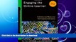 READ BOOK  Engaging the Online Learner: Activities and Resources for Creative Instruction FULL