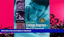 READ BOOK  Bears  Guide to College Degrees by Mail and Internet (Bear s Guide to College Degrees