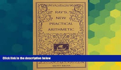 Big Deals  Ray s New Practical Arithmetic (Ray s Arithmetic)  Free Full Read Best Seller