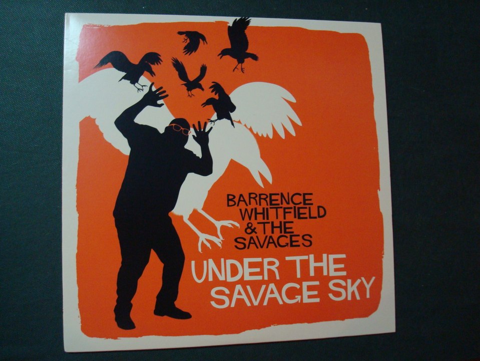 BARRENCE WHITFIELD & THE SAVAGES.''UNDER THE SAVAGE SKY.''.(WILLOW.)(12'' LP.)(2015.)