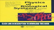 [PDF] Physics of Biological Systems: From Molecules to Species (Lecture Notes in Physics) Full