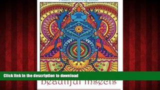 FAVORIT BOOK Beautiful insects: adult coloring book READ EBOOK