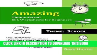 [PDF] Amazing Theme-Based ESL Worksheets for Beginners. Theme: School Full Colection