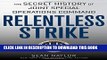 [PDF] Relentless Strike: The Secret History of Joint Special Operations Command Full Collection