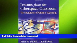 FAVORITE BOOK  Lessons from the Cyberspace Classroom: The Realities of Online Teaching  BOOK