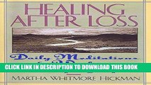[PDF] Healing After Loss: Daily Meditations For Working Through Grief Popular Online