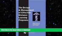 READ BOOK  The Design and Management of Effective Distance Learning Programs FULL ONLINE