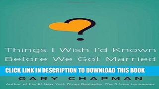 [PDF] Things I Wish I d Known Before We Got Married Popular Colection