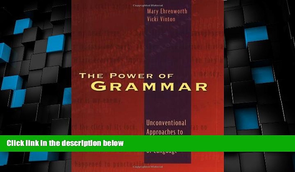 Big Deals  The Power of Grammar: Unconventional Approaches to the Conventions of Language  Free